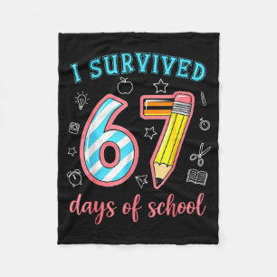 I Survived 67 Days Of School Funny 67 Meme Teacher Fleece Blanket