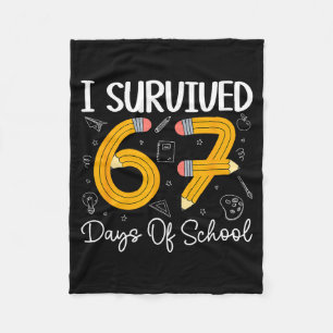 I Survived 67 Days Of School Funny 67 Meme Teacher Fleece Blanket