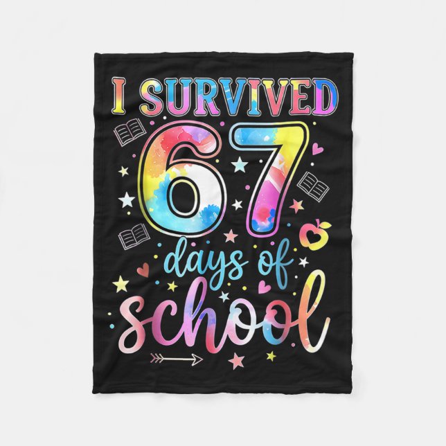 I Survived 67 Days Of School Funny 67 Meme Teacher Fleece Blanket (Front)