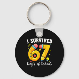 I Survived 67 Days Of School Funny 67 Meme Teacher Key Ring