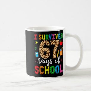 I Survived 67 Days Of School Funny 67 Teacher Stud Coffee Mug