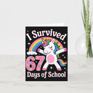 I Survived 67 Days Of School Funny 67 Teachers Kid Card