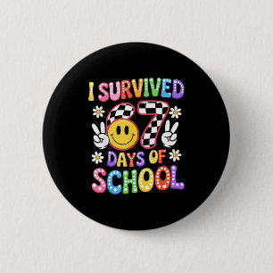I Survived 67 Days Of School Funny 67 Teachers Stu 6 Cm Round Badge