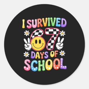 I Survived 67 Days Of School Funny 67 Teachers Stu Classic Round Sticker