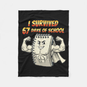 I Survived 67 Days Of School Funny 67 Teachers Stu Fleece Blanket