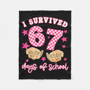 I Survived 67 Days Of School Funny 67 Teachers Stu Fleece Blanket