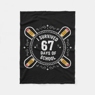 I Survived 67 Days Of School Funny 67 Teachers Stu Fleece Blanket
