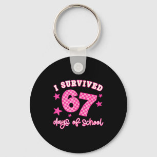 I Survived 67 Days Of School Funny 67 Teachers Stu Key Ring