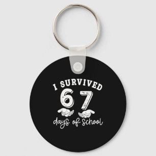 I Survived 67 Days Of School Funny 67 Teachers Stu Key Ring