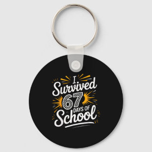 I Survived 67 Days Of School Funny 67 Teachers Stu Key Ring