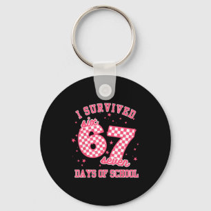 I Survived 67 Days Of School Funny 67 Teachers Stu Key Ring
