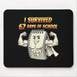 I Survived 67 Days Of School Funny 67 Teachers Stu Mouse Mat
