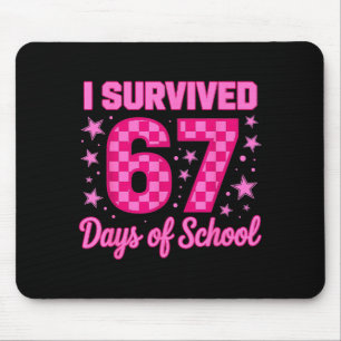 I Survived 67 Days Of School Funny 67 Teachers Stu Mouse Mat