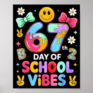 I Survived 67 Days Of School Funny 67 Teachers Stu Poster
