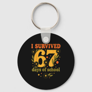 I Survived 67 Days Of School Funny 6 7 Teachers Th Key Ring