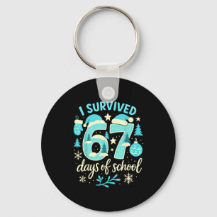 I Survived 67 Days Of School Funny Christmas Teach Key Ring