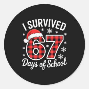 I Survived 67 Days Of School Funny Christmas Xmas Classic Round Sticker