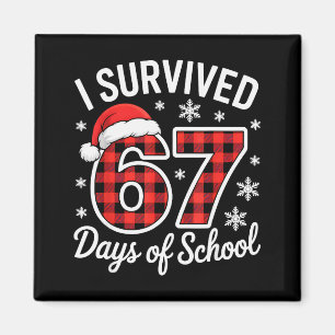 I Survived 67 Days Of School Funny Christmas Xmas Magnet