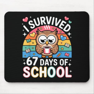 I Survived 67 Days Of School Funny Coffee Owl Scho Mouse Mat