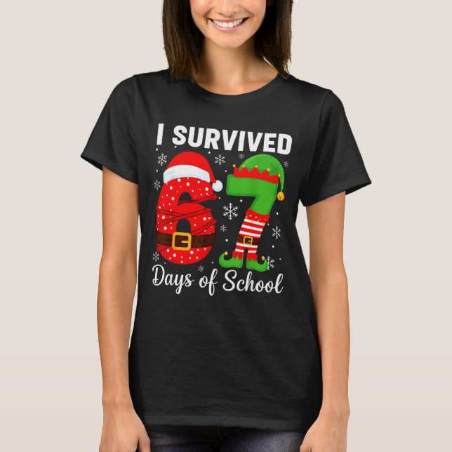 I Survived 67 Days Of School Funny Elf Christmas S T-Shirt (Front)