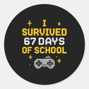 I Survived 67 Days Of School Funny Gamer Student M Classic Round Sticker