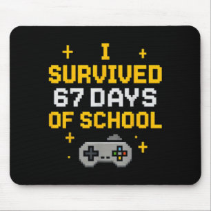 I Survived 67 Days Of School Funny Gamer Student M Mouse Mat