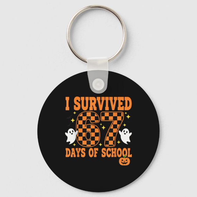 I Survived 67 Days Of School Funny Halloween Ghost Key Ring (Front)