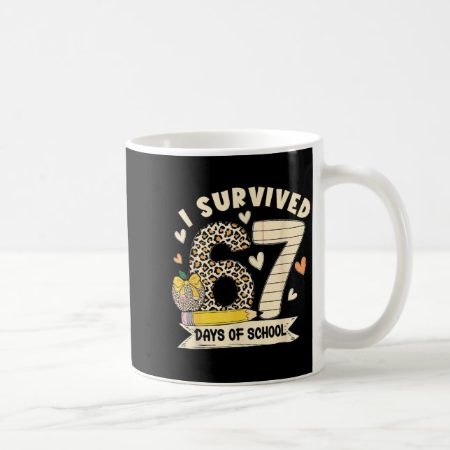 I Survived 67 Days Of School Funny Leopard Student Coffee Mug (Right)