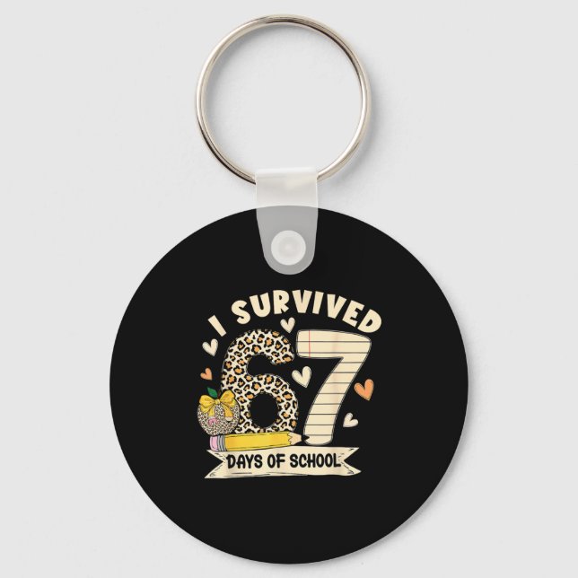 I Survived 67 Days Of School Funny Leopard Student Key Ring (Front)
