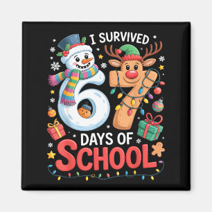 I Survived 67 Days Of School Funny Meme Six Seven  Magnet