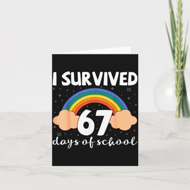 I Survived 67 Days Of School Funny Meme Student Te Card (Front)