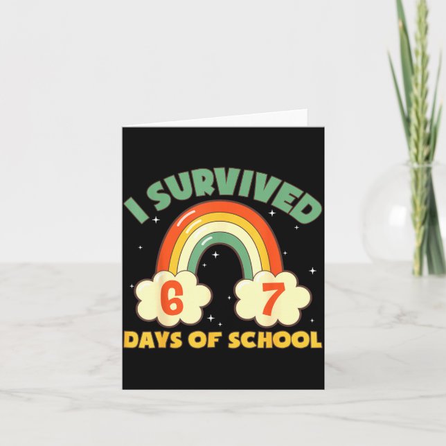I Survived 67 Days Of School Funny Meme Student Te Card (Front)