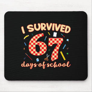 I Survived 67 Days Of School Funny Meme Student Te Mouse Mat