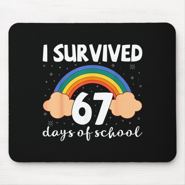 I Survived 67 Days Of School Funny Meme Student Te Mouse Mat (Front)