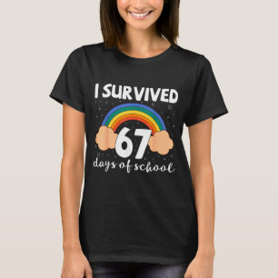 I Survived 67 Days Of School Funny Meme Student Te T-Shirt