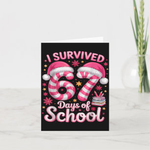 I Survived 67 Days Of School Funny Meme Teacher St Card
