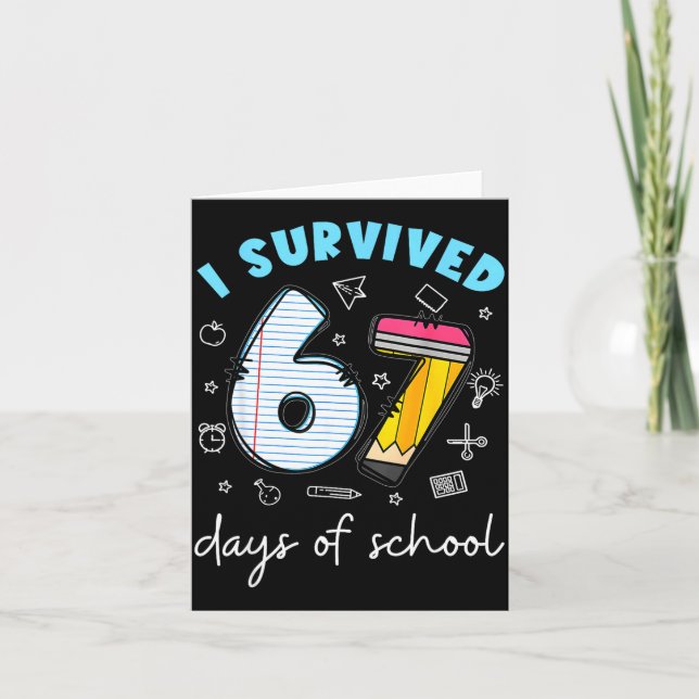 I Survived 67 Days Of School Funny Meme Teacher St Card (Front)