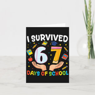 I Survived 67 Days Of School Funny Meme Teacher St Card