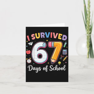 I Survived 67 Days Of School Funny Meme Teacher St Card