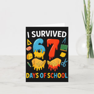I Survived 67 Days Of School Funny Meme Teacher St Card