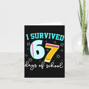 I Survived 67 Days Of School Funny Meme Teacher St Card