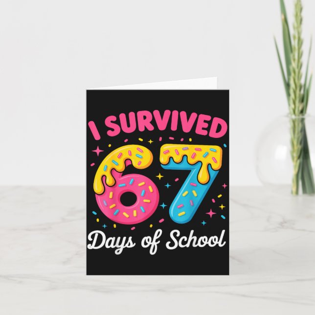 I Survived 67 Days Of School Funny Meme Teacher St Card (Front)