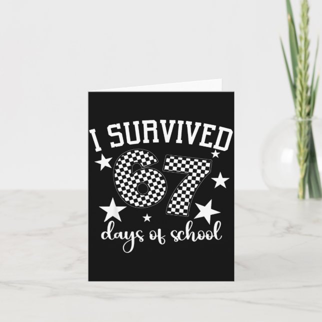 I Survived 67 Days Of School Funny Meme Teacher St Card (Front)