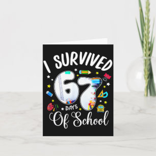 I Survived 67 Days Of School Funny Meme Teacher St Card