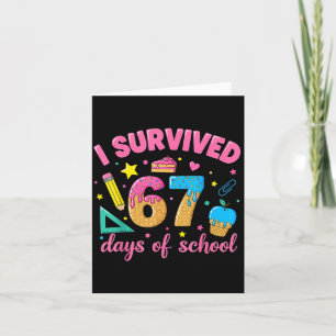 I Survived 67 Days Of School Funny Meme Teacher St Card