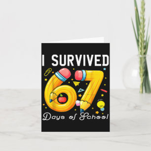 I Survived 67 Days Of School Funny Meme Teacher St Card