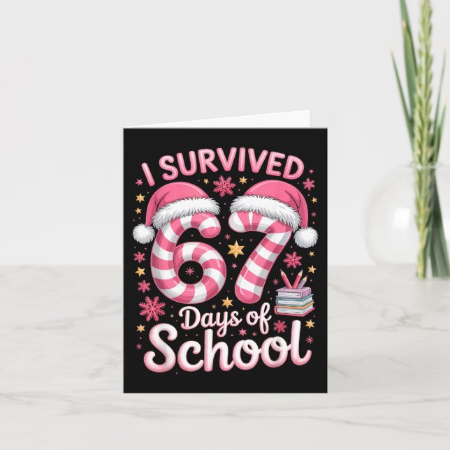 I Survived 67 Days Of School Funny Meme Teacher St Card (Front)