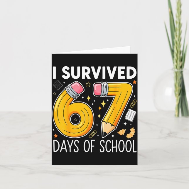 I Survived 67 Days Of School Funny Meme Teacher St Card (Front)