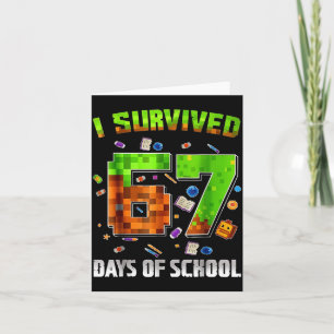 I Survived 67 Days Of School Funny Meme Teacher St Card