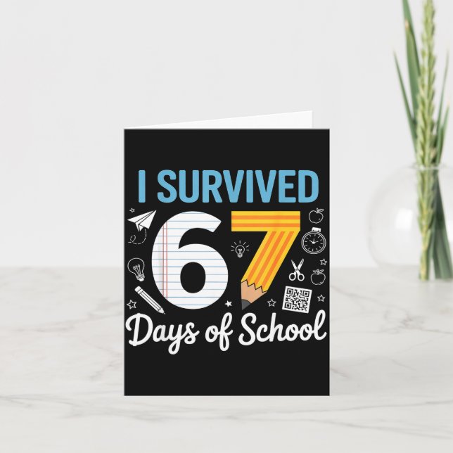I Survived 67 Days Of School Funny Meme Teacher St Card (Front)